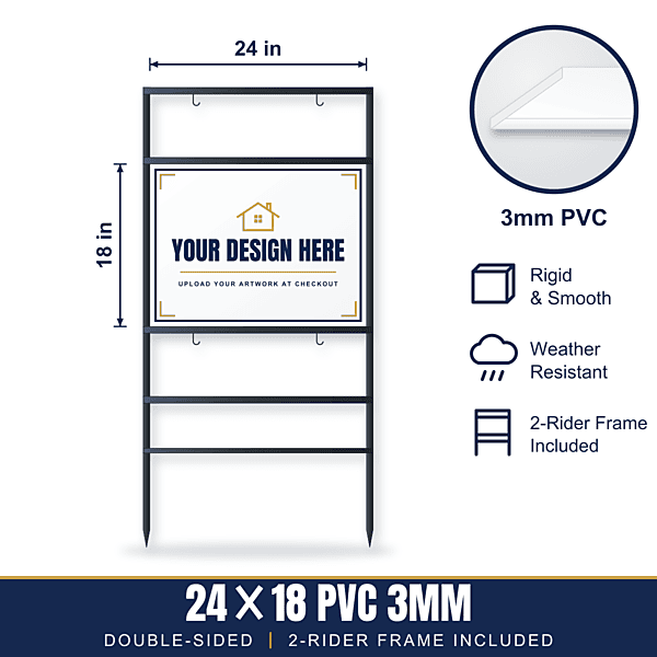 24x18 Hard Plastic (PVC) Sign + 2-Rider Steel Frame