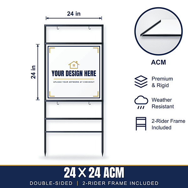 24x24 Metal (ACM) Sign + 2-Rider Steel Frame