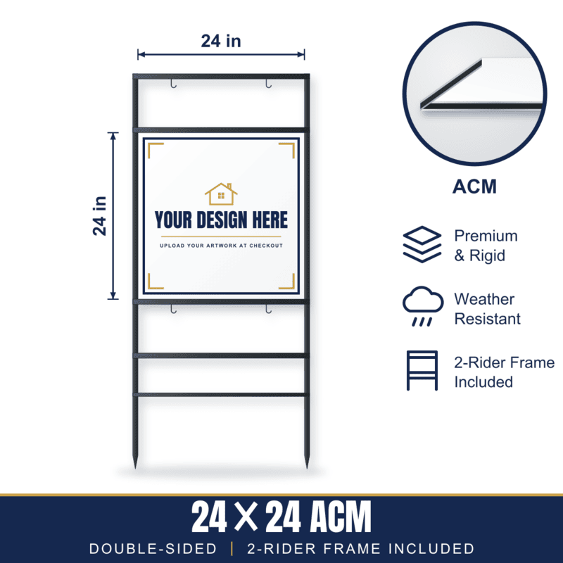 24x24 Metal (ACM) Sign + 2-Rider Steel Frame