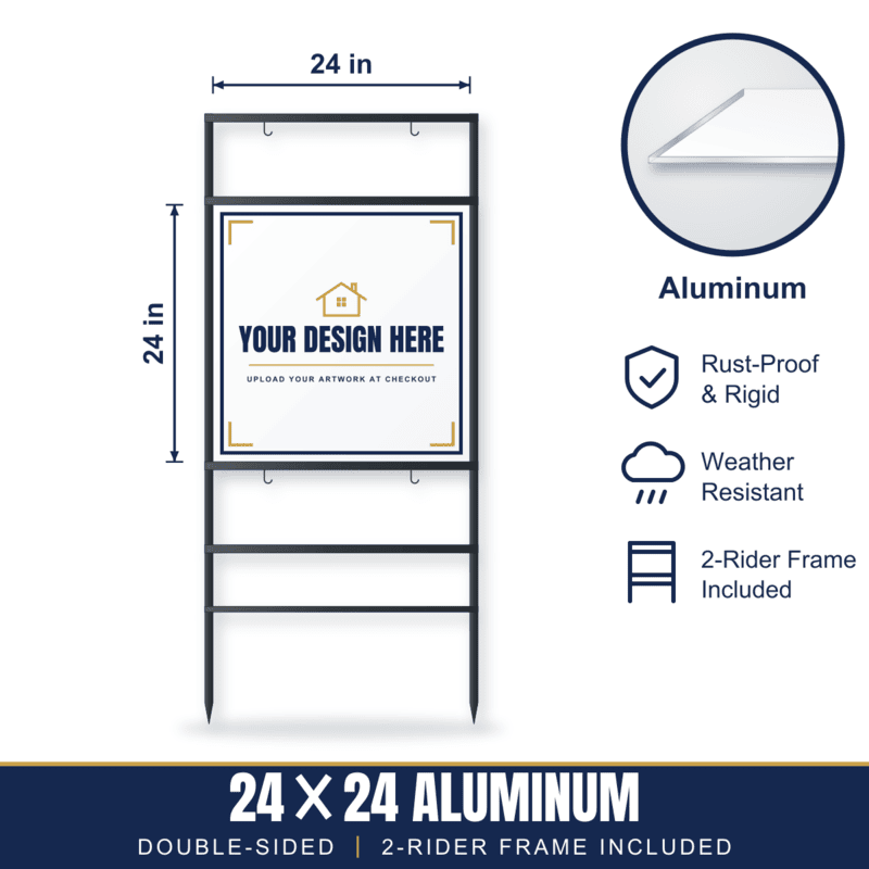 24x24 Aluminum Sign + 2-Rider Steel Frame