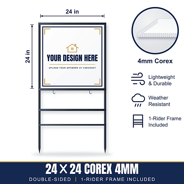 24x24 Plastic (Corex) Sign + 1-Rider Steel Frame