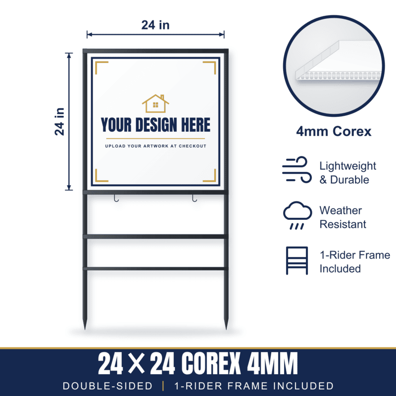 24x24 Plastic (Corex) Sign + 1-Rider Steel Frame