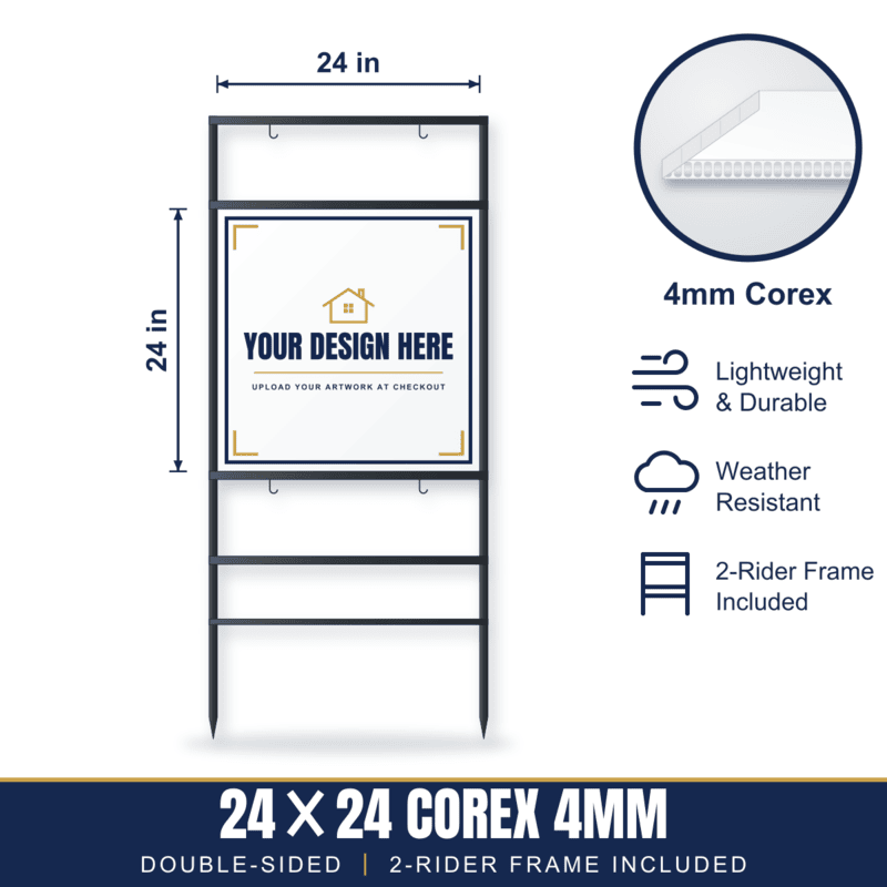 24x24 Plastic (Corex) Sign + 2-Rider Steel Frame