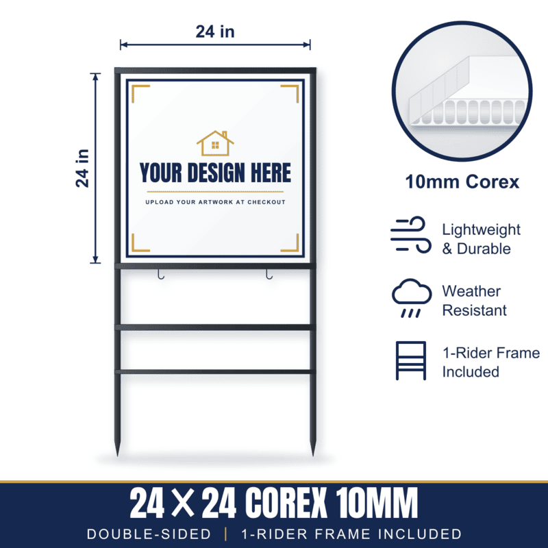 24x24 Plastic (Corex 10mm) Sign + 1-Rider Steel Frame
