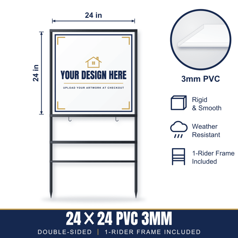 24x24 Hard Plastic (PVC) Sign + 1-Rider Steel Frame