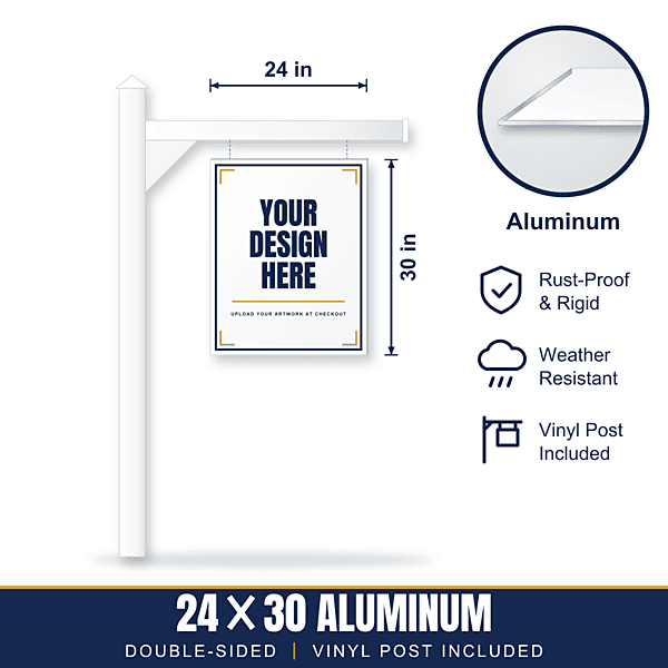 24x30 Aluminum Sign + Vinyl Post
