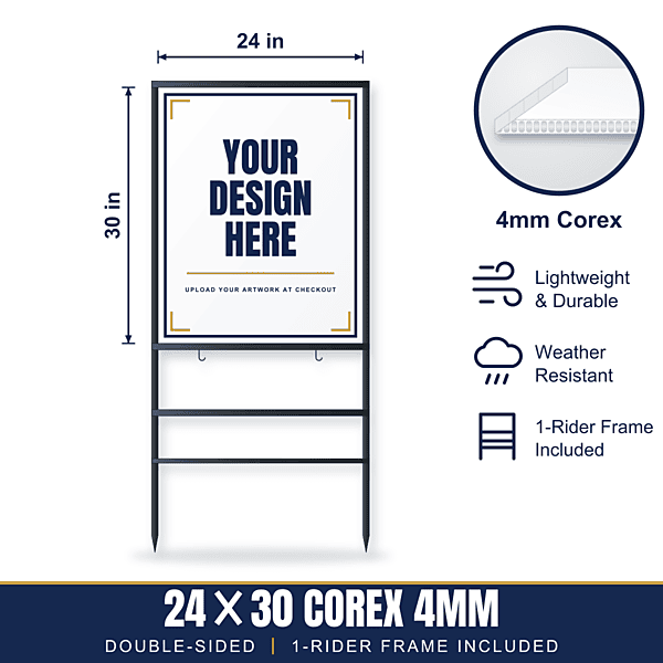 24x30 Plastic (Corex) Sign + 1-Rider Steel Frame