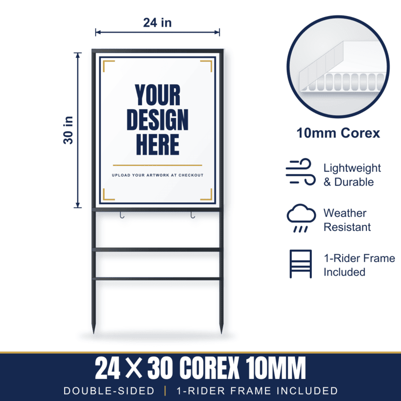 24x30 Plastic (Corex 10mm) Sign + 1-Rider Steel Frame