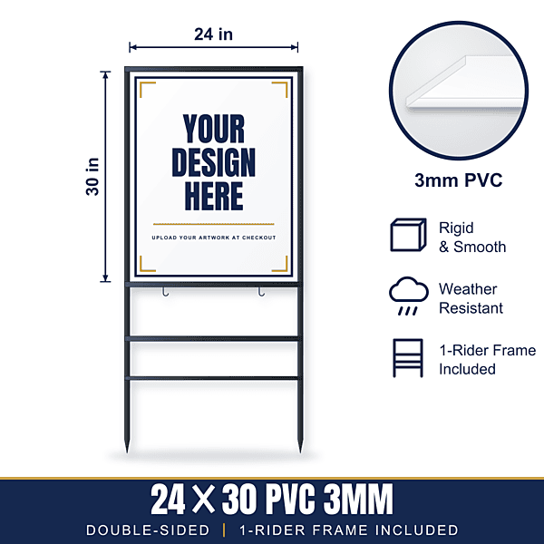 24x30 Hard Plastic (PVC) Sign + 1-Rider Steel Frame