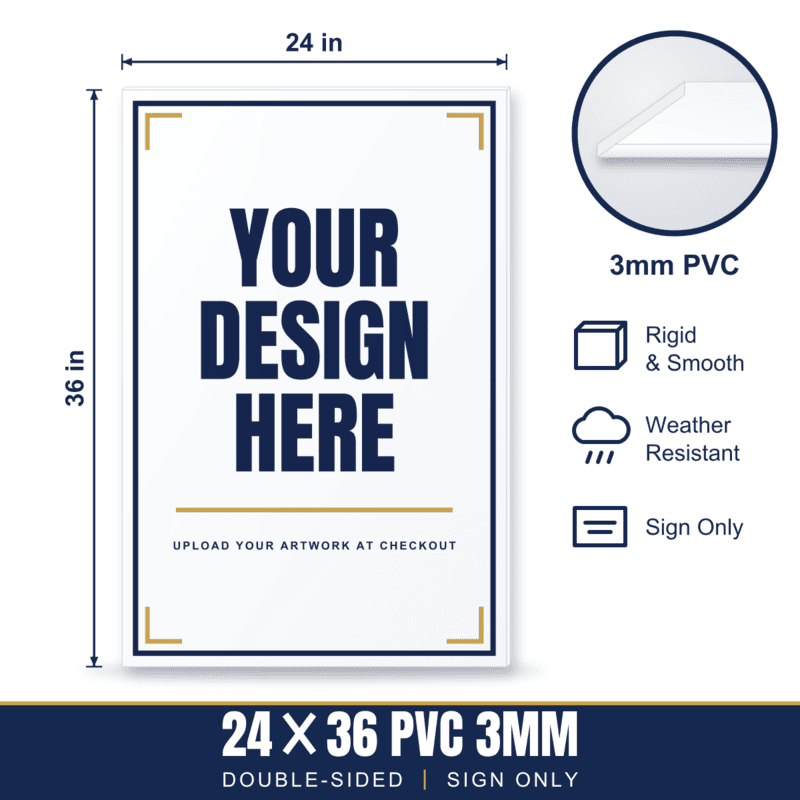 24x36 Hard Plastic (PVC) Sign — Sign Only