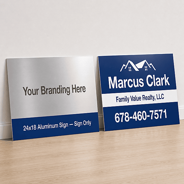 24x18 Aluminum (Premium) Sign — Sign Only — Pickup