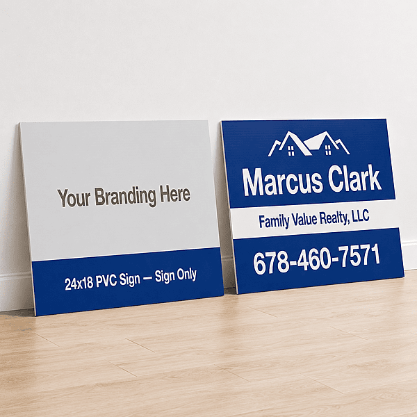 24x18 PVC (Professional) Sign — Sign Only — Pickup