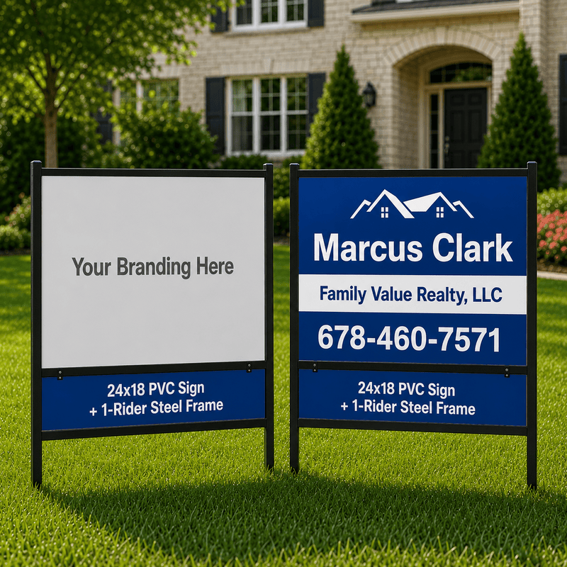 24x18 PVC Sign + 1-Rider Steel Frame