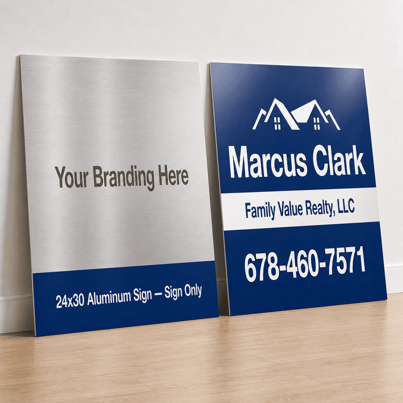 24x30 Aluminum (Premium) Sign — Sign Only — Pickup