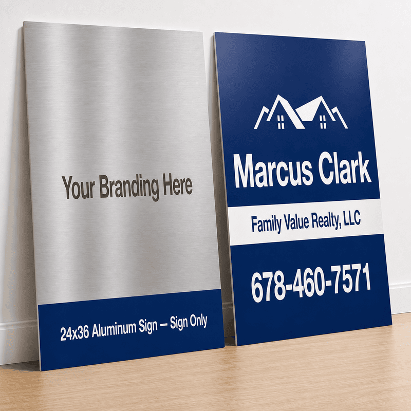 24x36 Aluminum (Premium) Sign — Sign Only — Pickup