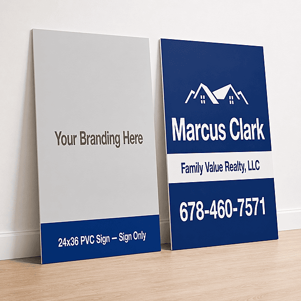 24x36 PVC (Professional) Sign — Sign Only — Pickup