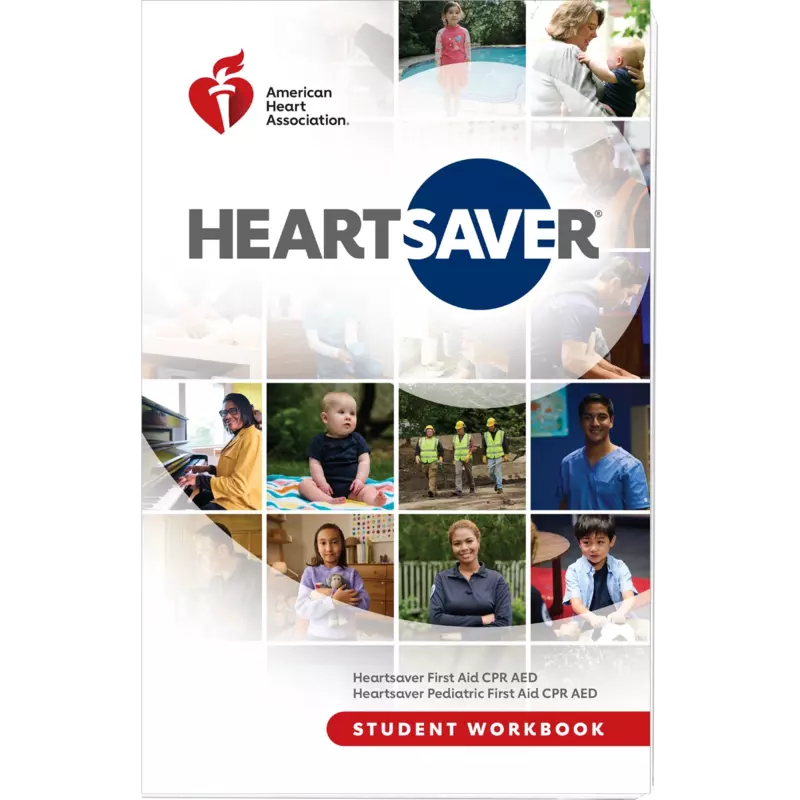 Heartsaver First Aid CPR AED Student Workbook
