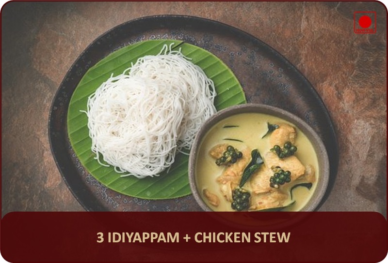 Idiyappam (3 Pcs) + Chicken Stew