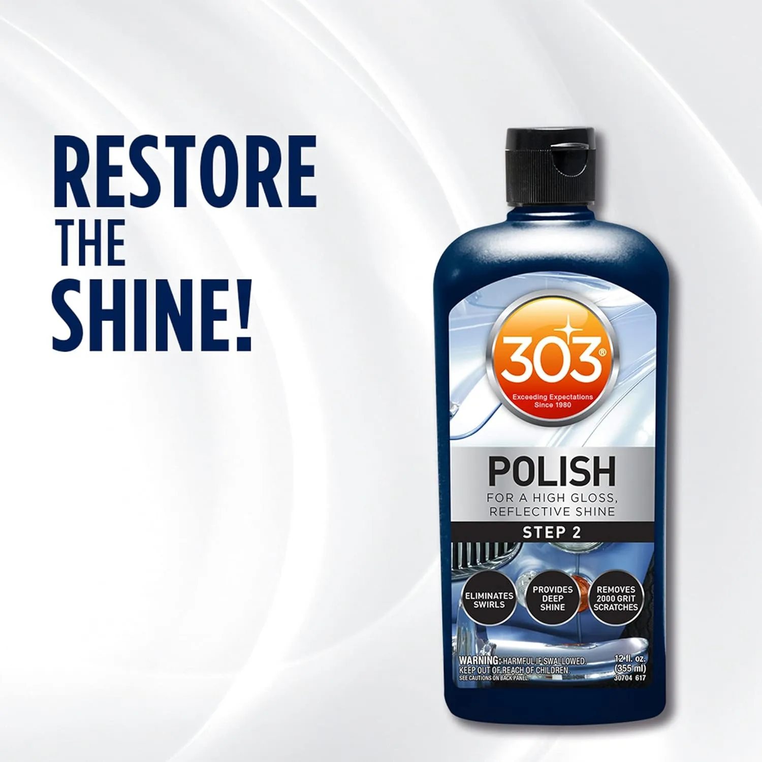 303 Polish - for High Gloss, Reflective Shine - Eliminates Swirls - Provides Deep Shine to Paint - Removes 2000 Grit Scratches (Step 2), 12 fl. oz. (30704)