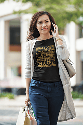 What I Do I Will Not Quit I'm A Chef Till I Die Softstyle T-shirt