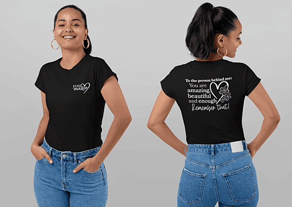 You Matter Front & Back Encouragement Tee