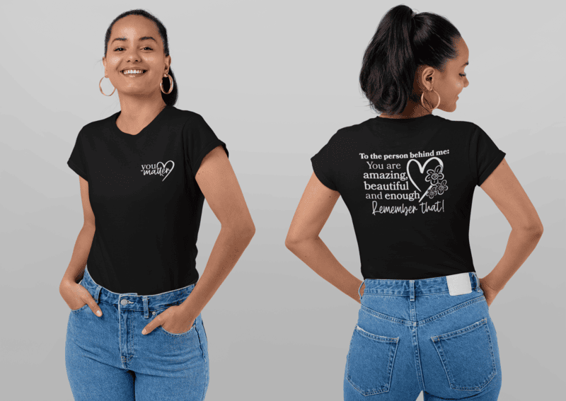 You Matter Front & Back Encouragement Tee