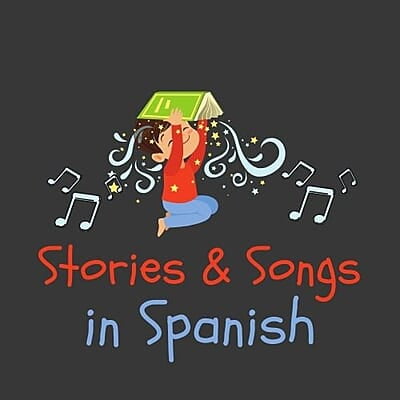 Stories and Songs in Spanish
