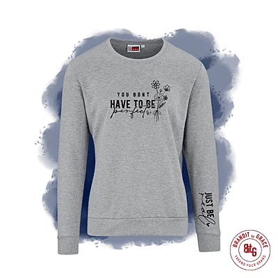 You don't have to be perfect Sweater Top