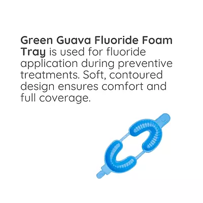 Fluoride Foam Tray