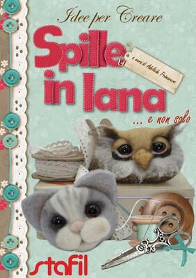 Idee per Creare Spille in Lana e non solo