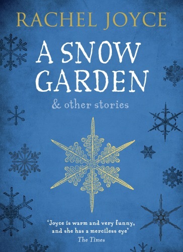 A Snow Garden & Other Stories
