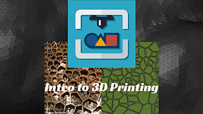 Intro to 3D Printing