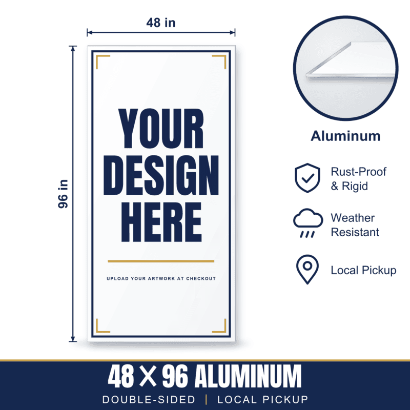 48x96 Aluminum Sign — Weekly Pickup