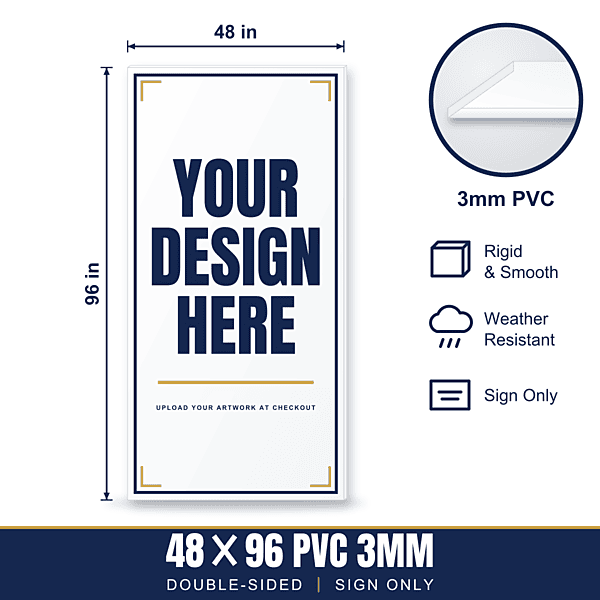48x96 Hard Plastic (PVC) Sign — Sign Only