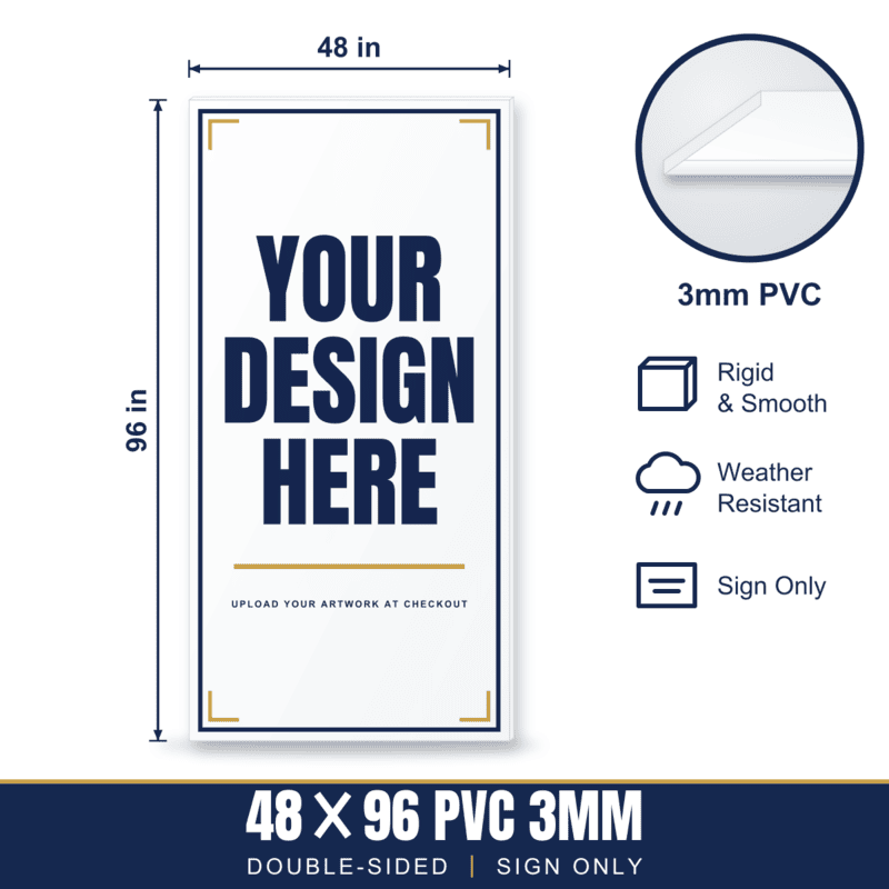 48x96 Hard Plastic (PVC) Sign — Sign Only