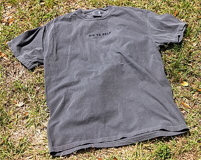 Die to Self T-Shirt