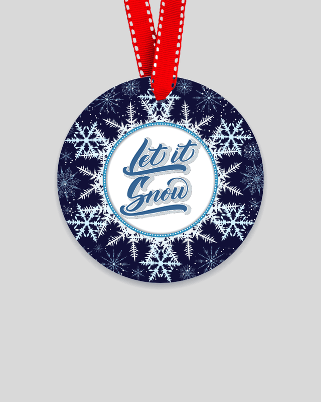 Let it Snow Ornament