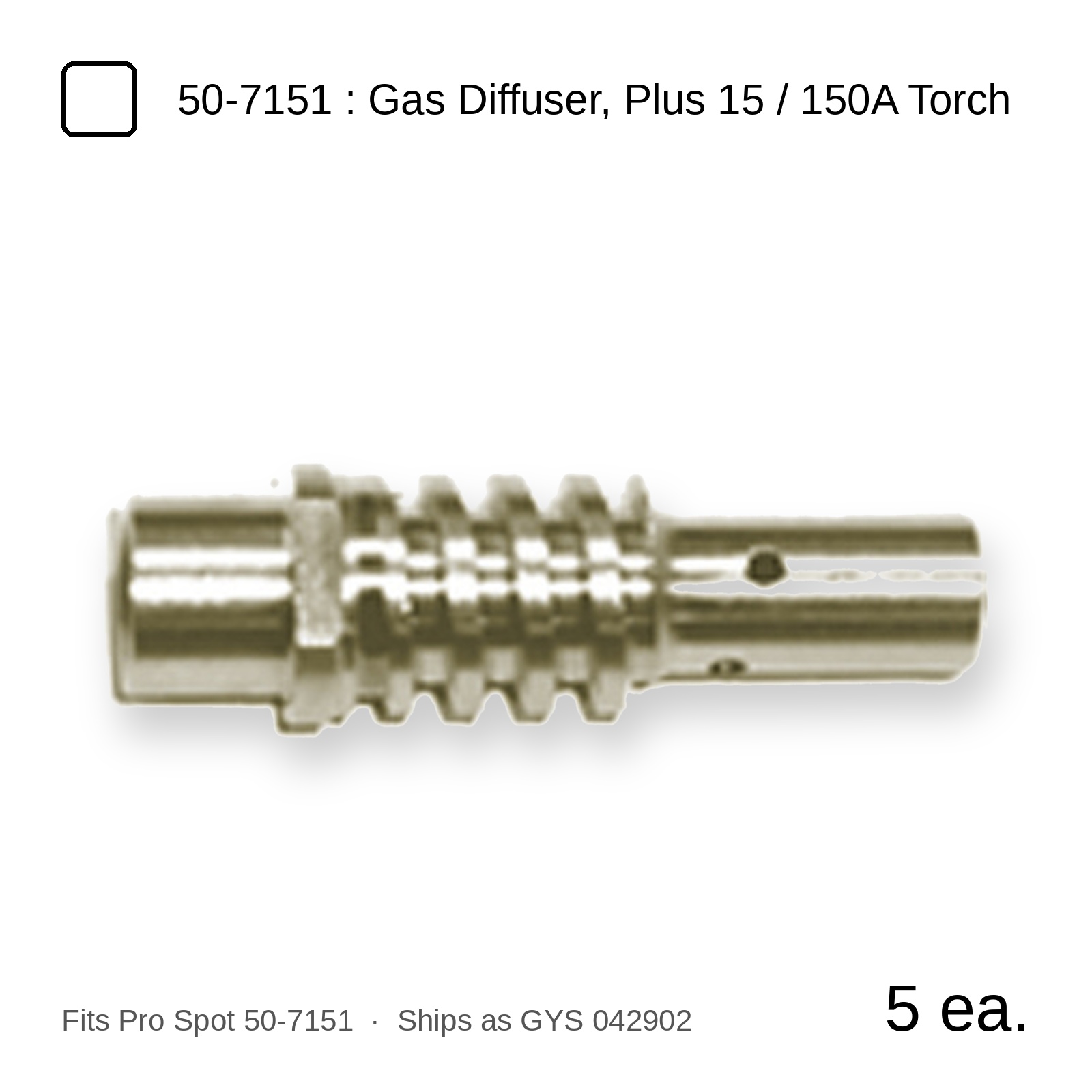 Pro Spot 50-7151 Equivalent – Gas Diffuser 5-Pack (Steel / Silicon Bronze Torch)