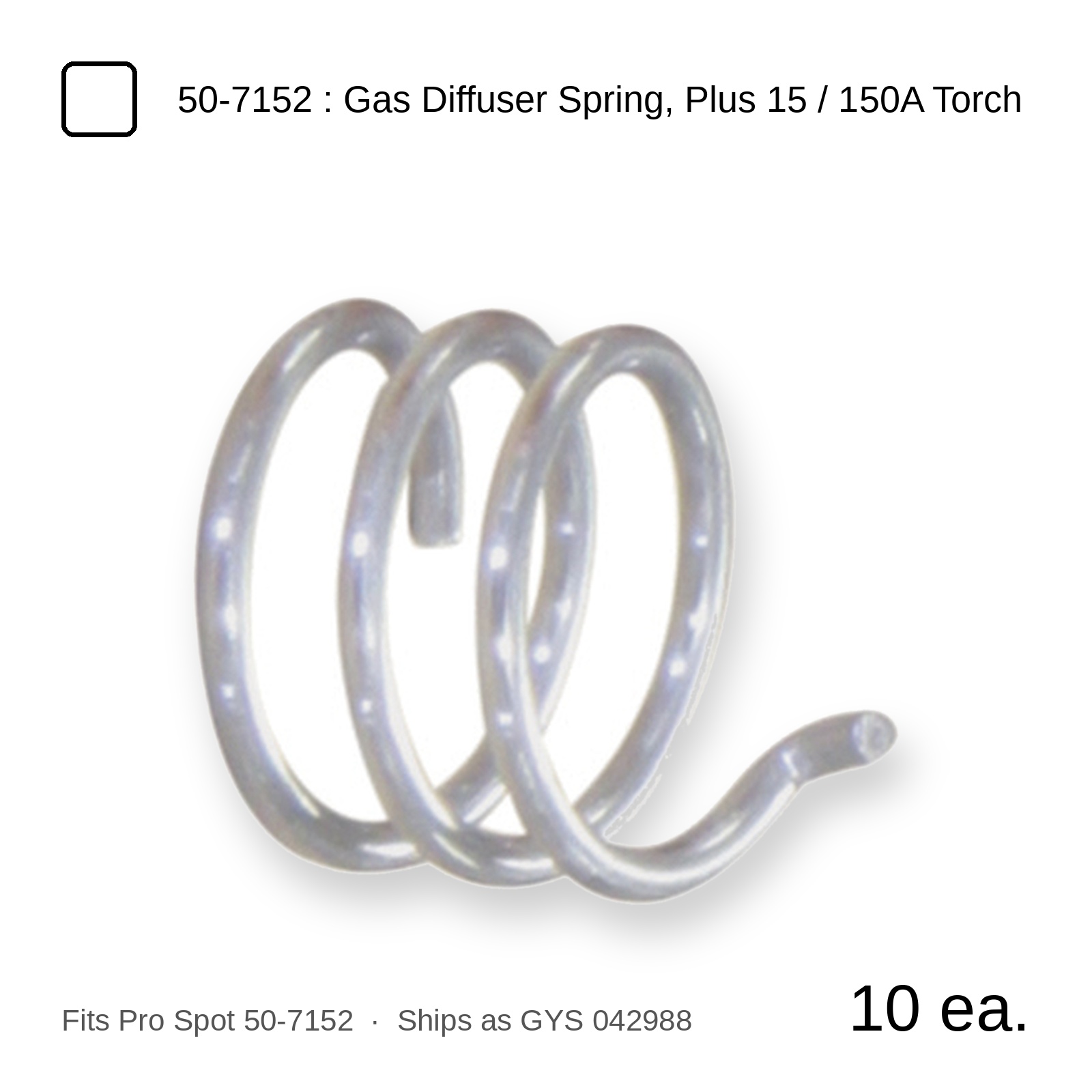 Pro Spot 50-7152 Equivalent – Gas Diffuser Spring 10-Pack (Steel / Silicon Bronze Torch)