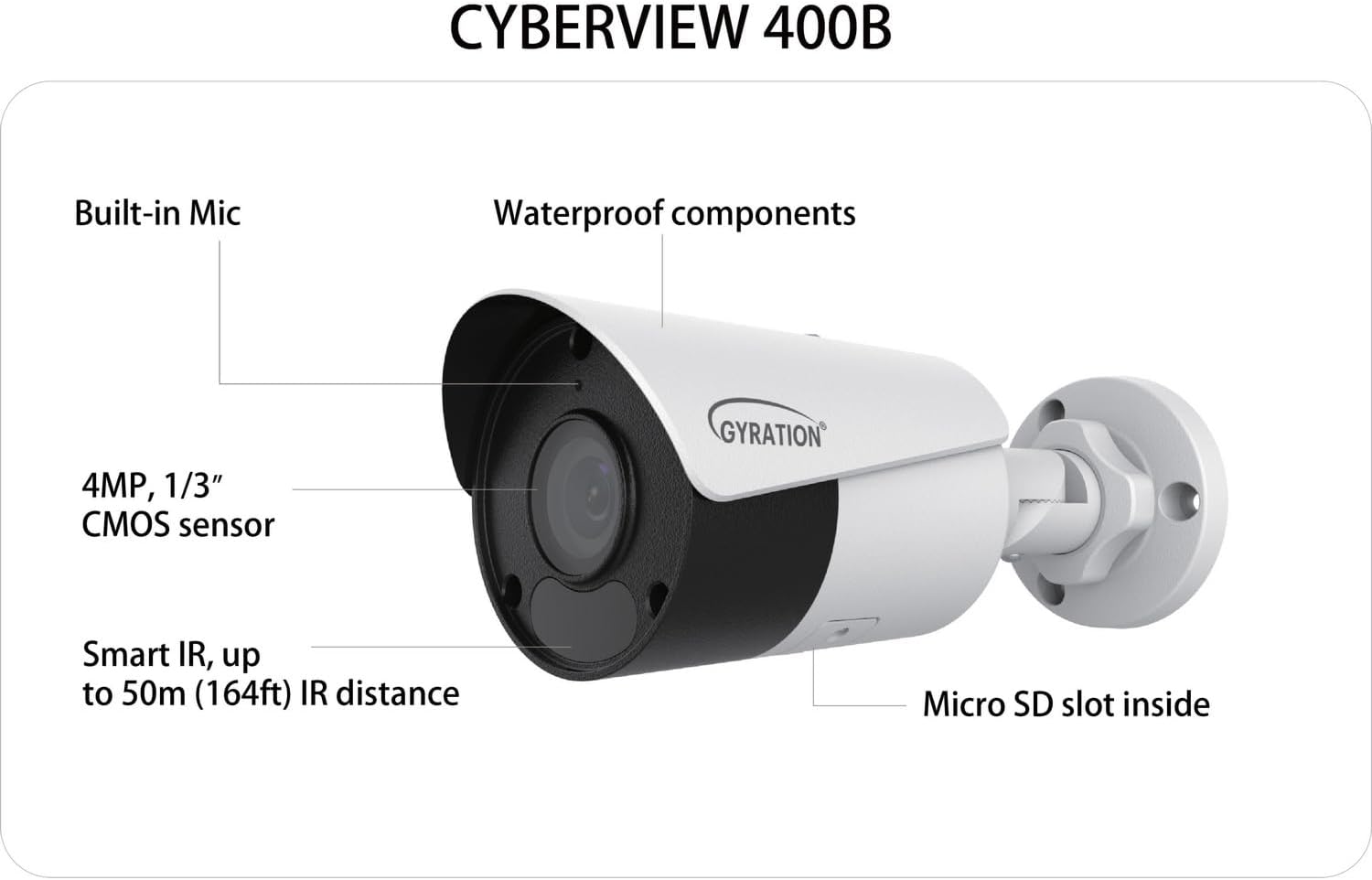 Gyration Cyberview 400B 4 MP Outdoor IR Fixed Bullet Camera