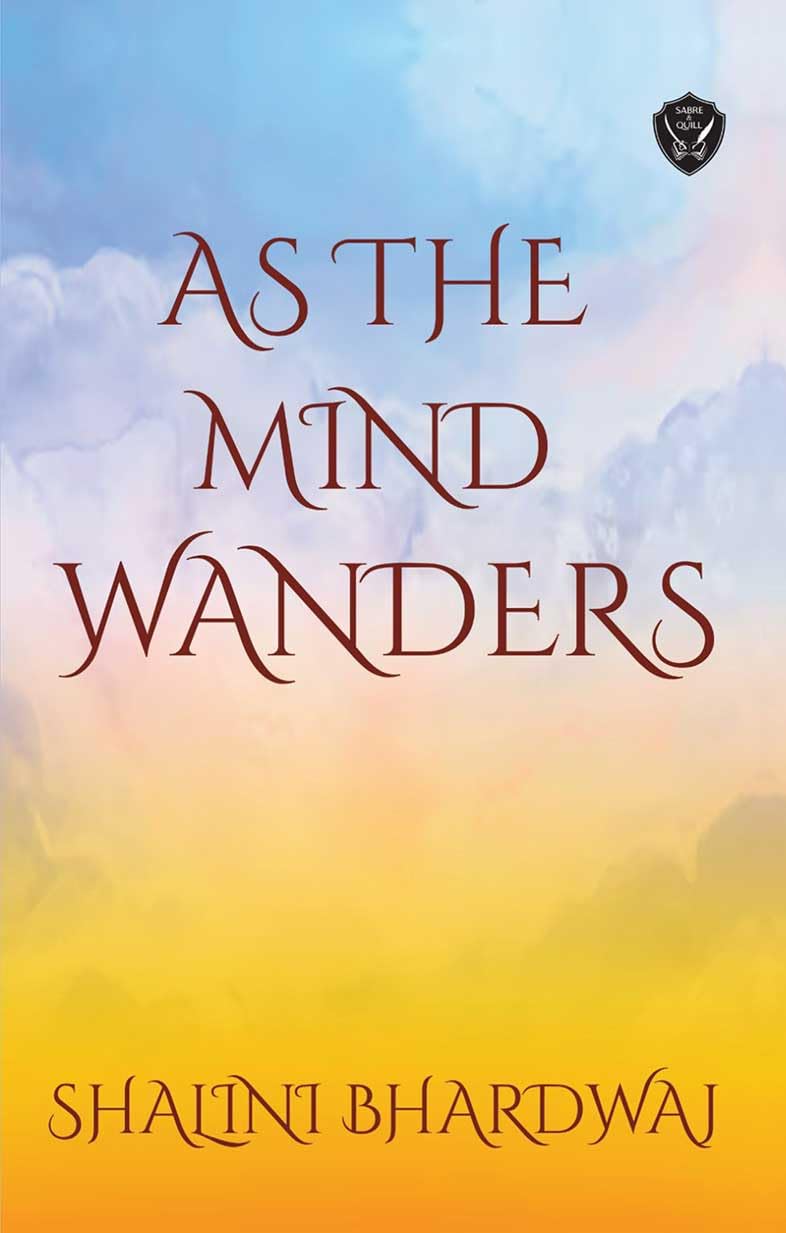 AS THE MIND WANDERS AS THE MIND WANDERS