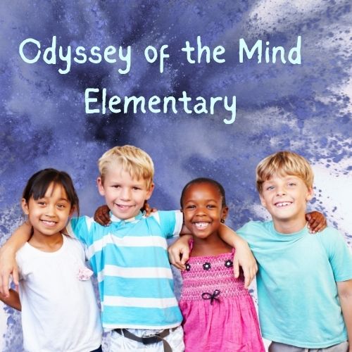 Odyssey of the Mind Elementary Odyssey of the Mind Elementary