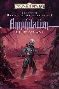 Annihilation : War of the Spide Queen by Philip Athans (2004, Hardcover)