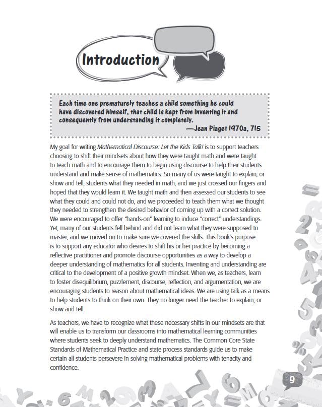 Mathematical Discourse: Let the Kids Talk! –Helps teachers to get students talking about math and explain their