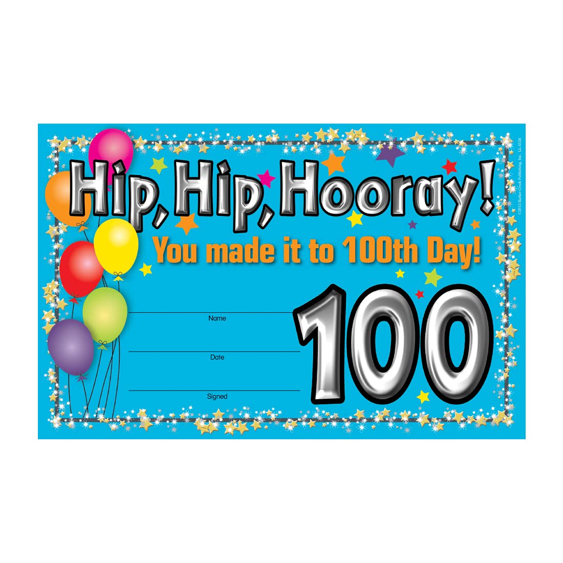 Barker Creek Recognition Awards, 100th Day, Celebrate Student Achievements with These Colorful Awards, 8.5" x 5.5"