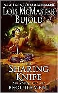 Novel - Sharing Knife Volume One : Beguilement by Lois McMaster Bujold (2006, Hardcover)