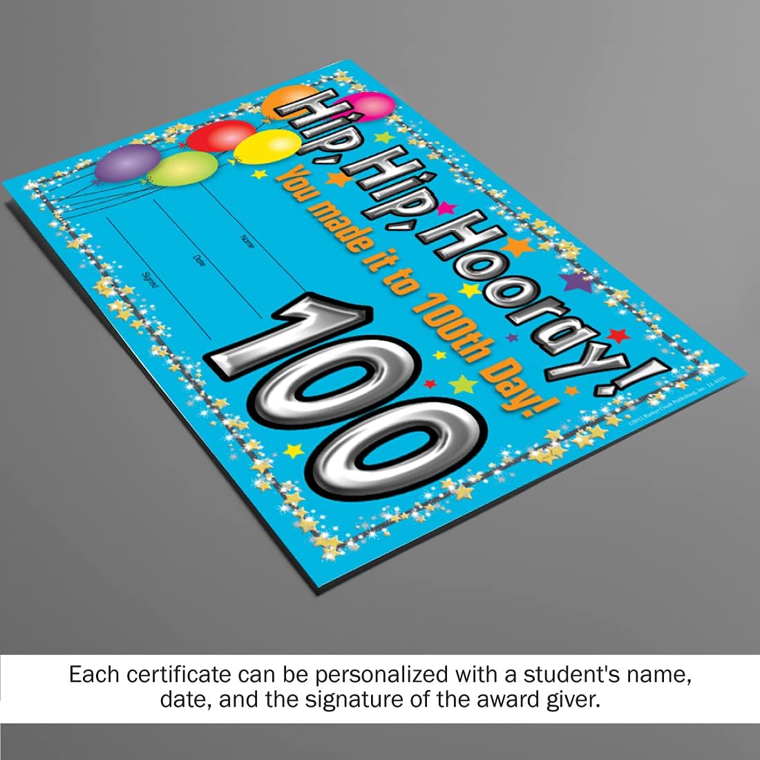 Barker Creek Recognition Awards, 100th Day, Celebrate Student Achievements with These Colorful Awards, 8.5" x 5.5"