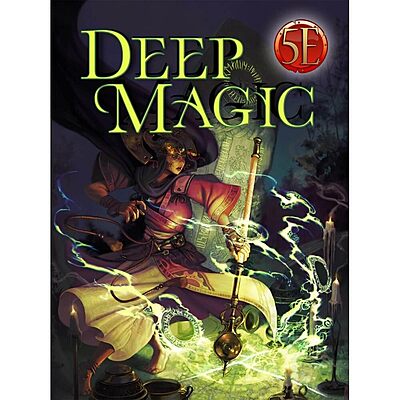 Deep Magic Volume 1 by Jeff Lee, Chris Harris, Wolfgang Baur and Dan Dillon...
