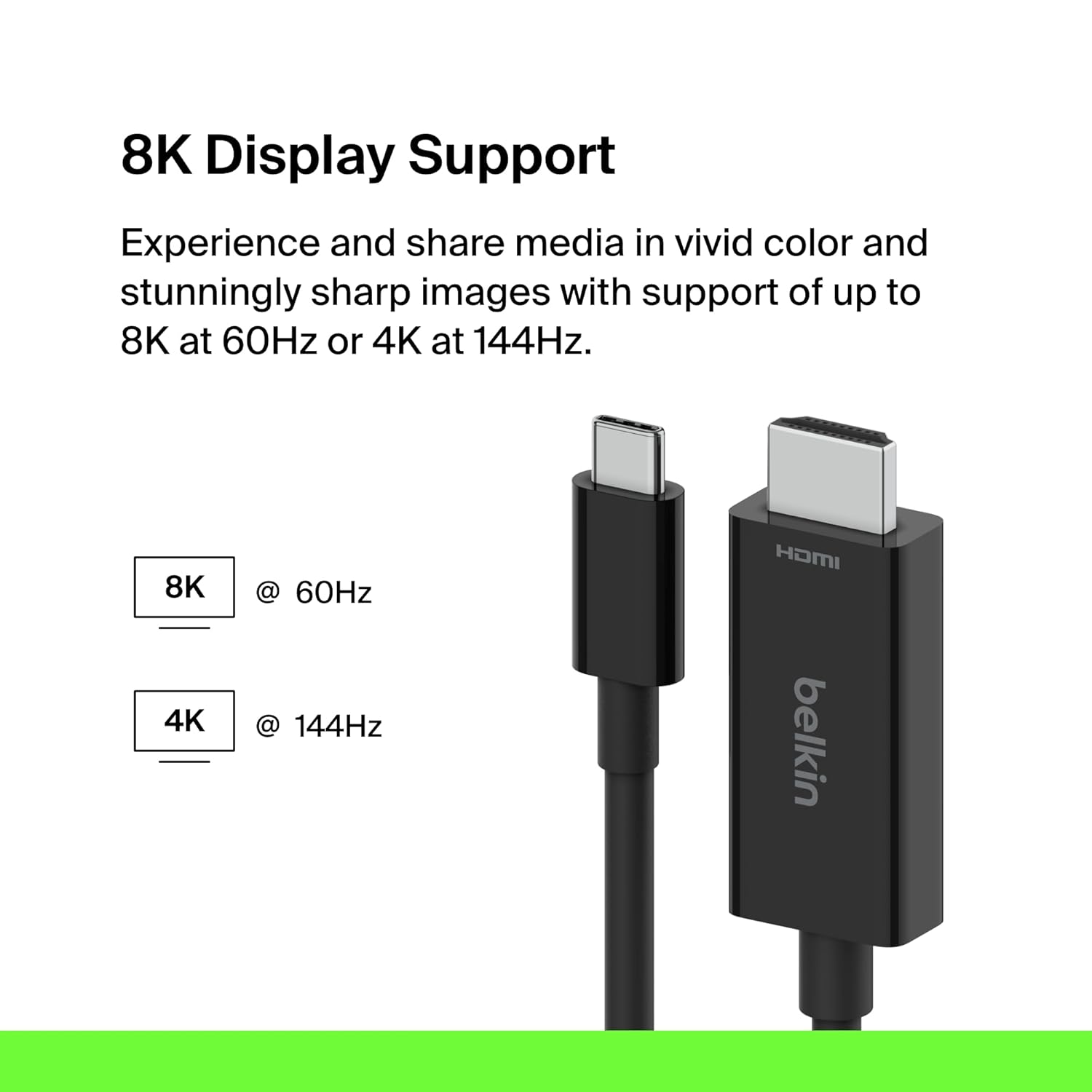 Belkin USB Type C to HDMI 2.1 Cable, 6.6FT/2M Cable with 8K@60Hz, 4K@144Hz, HDR, HBR3, DSC, HDCP 2.2