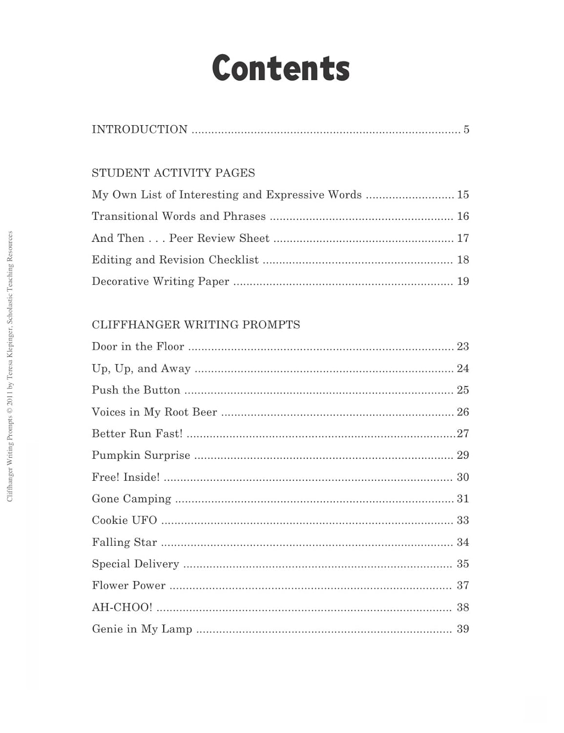 Cliffhanger Writing Prompts: 30 One-Page Story Starters That Fire Up Kids’ Imaginations and Help Them Develop Strong